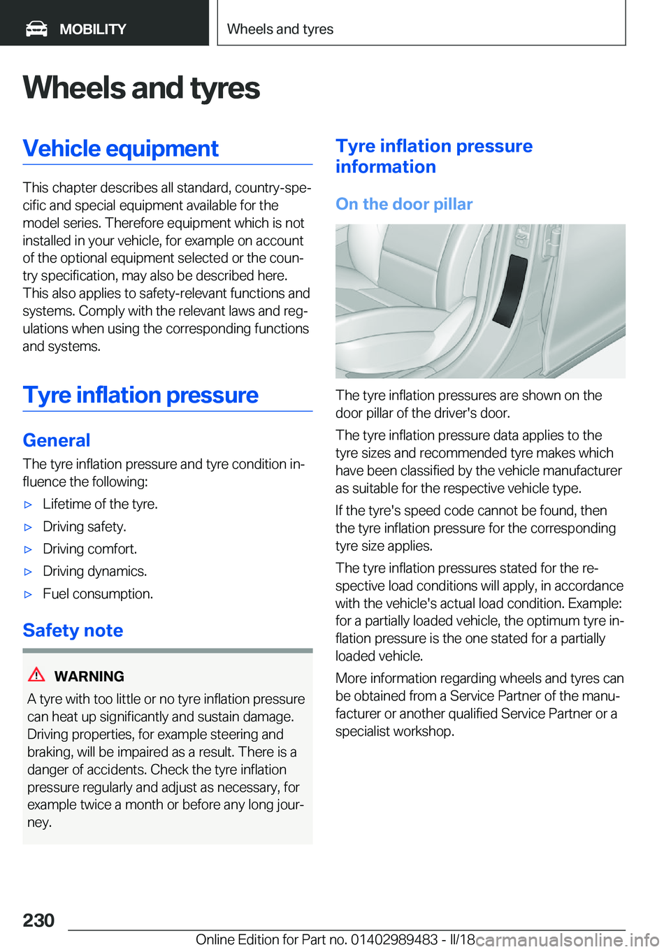 BMW M3 2018  Owners Manual �W�h�e�e�l�s��a�n�d��t�y�r�e�s�V�e�h�i�c�l�e��e�q�u�i�p�m�e�n�t
�T�h�i�s��c�h�a�p�t�e�r��d�e�s�c�r�i�b�e�s��a�l�l��s�t�a�n�d�a�r�d�,��c�o�u�n�t�r�y�-�s�p�ej�c�i�f�i�c��a�n�d��s�p�e�c�i�a�l�