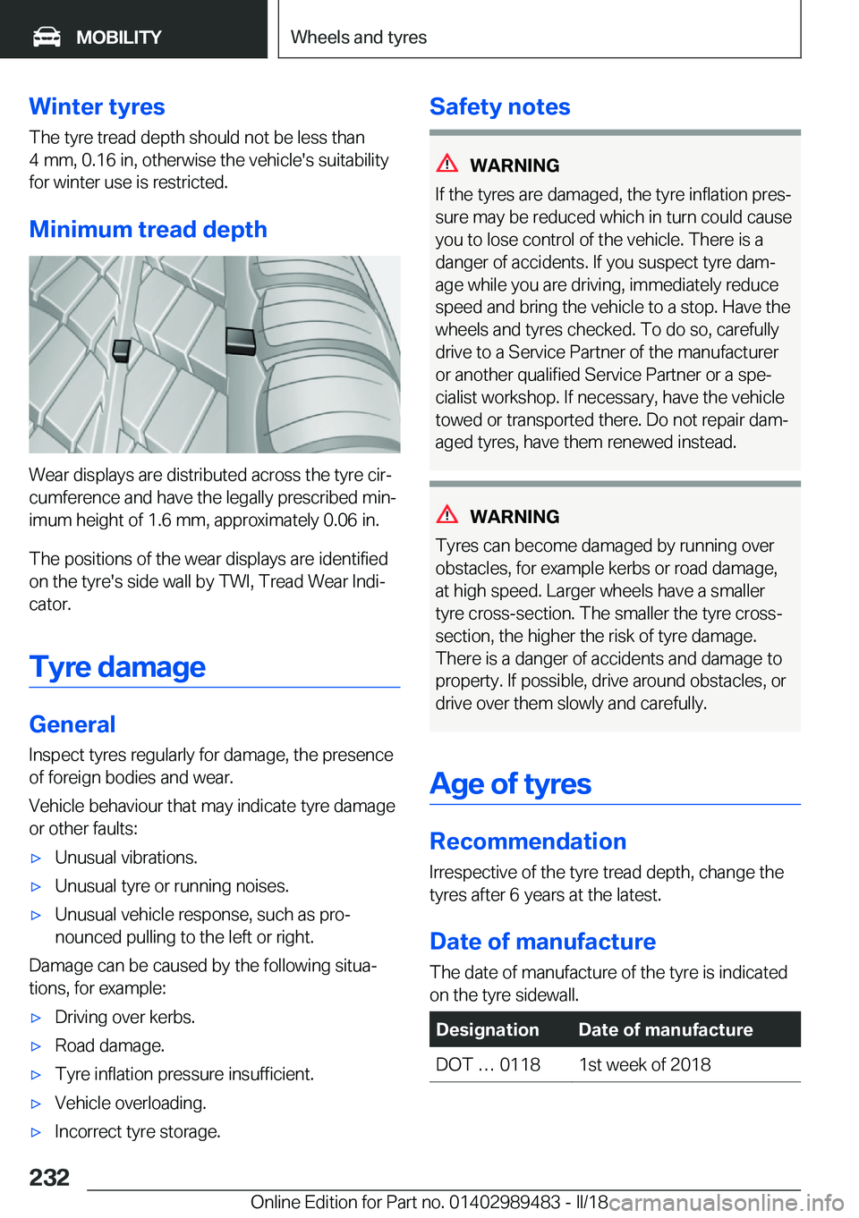 BMW M3 2018  Owners Manual �W�i�n�t�e�r��t�y�r�e�s
�T�h�e��t�y�r�e��t�r�e�a�d��d�e�p�t�h��s�h�o�u�l�d��n�o�t��b�e��l�e�s�s��t�h�a�n �4��m�m�,��0�.�1�6��i�n�,��o�t�h�e�r�w�i�s�e��t�h�e��v�e�h�i�c�l�e�'�s��s�u