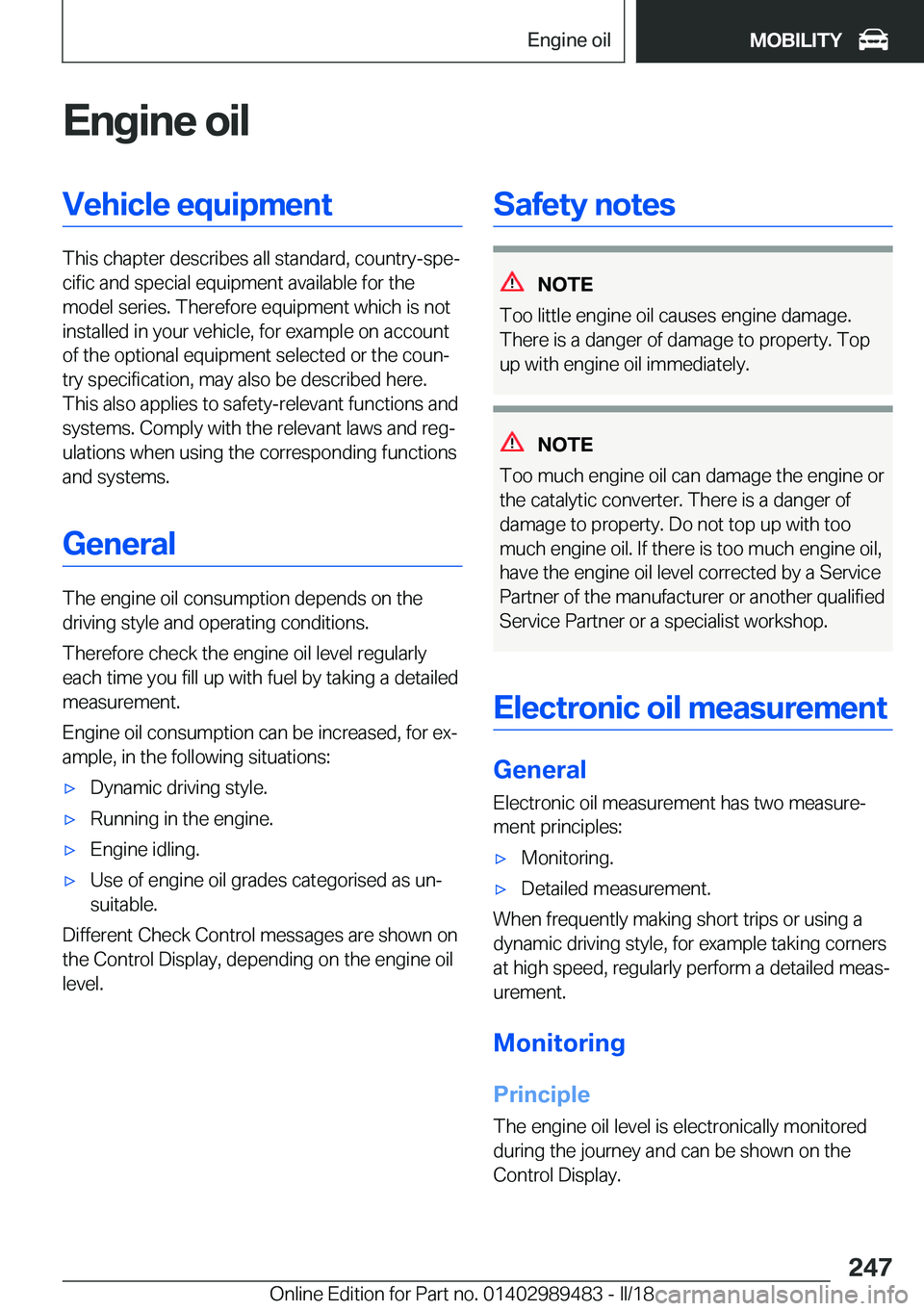 BMW M3 2018  Owners Manual �E�n�g�i�n�e��o�i�l�V�e�h�i�c�l�e��e�q�u�i�p�m�e�n�t
�T�h�i�s��c�h�a�p�t�e�r��d�e�s�c�r�i�b�e�s��a�l�l��s�t�a�n�d�a�r�d�,��c�o�u�n�t�r�y�-�s�p�ej�c�i�f�i�c��a�n�d��s�p�e�c�i�a�l��e�q�u�i�p�