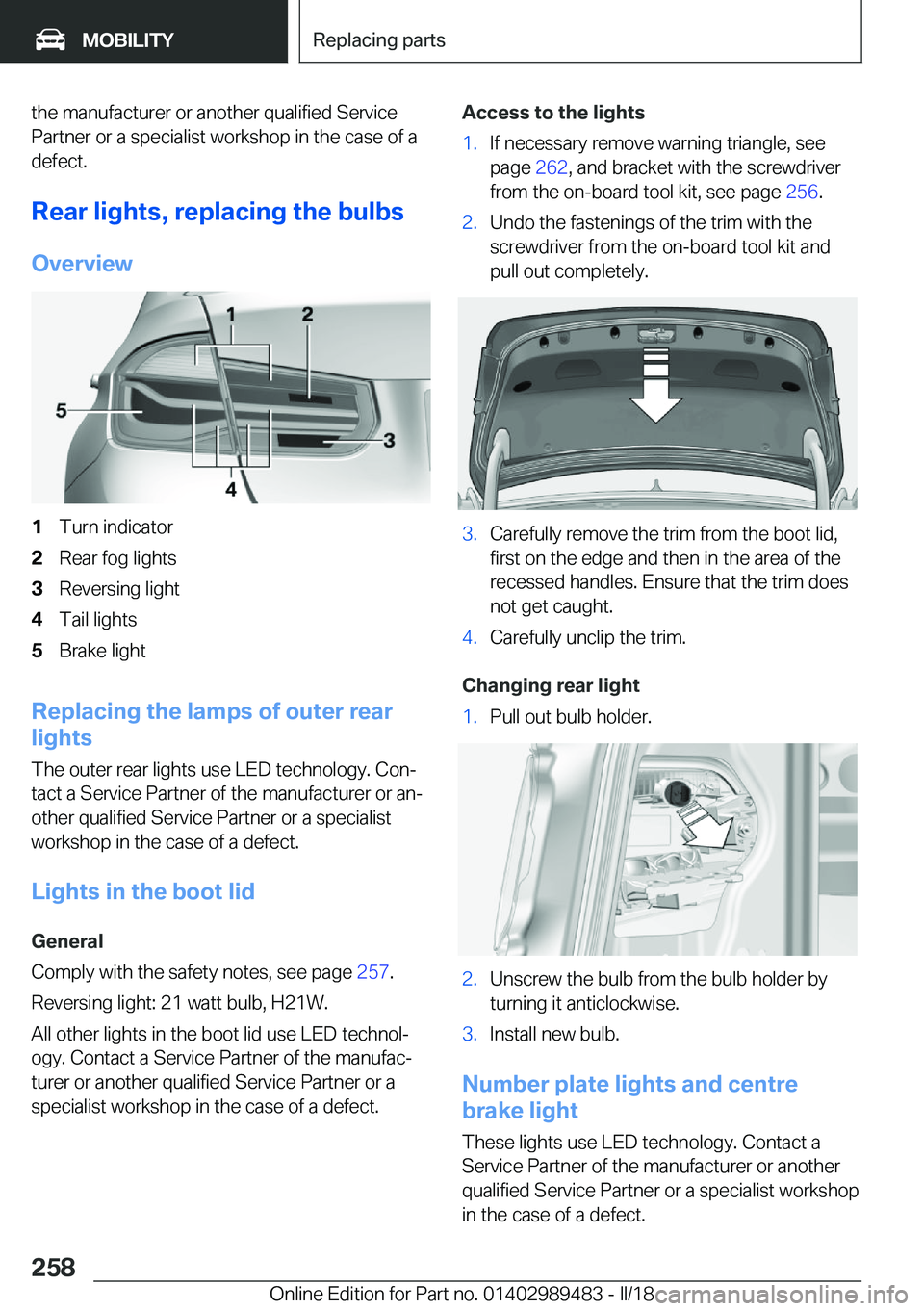 BMW M3 2018  Owners Manual �t�h�e��m�a�n�u�f�a�c�t�u�r�e�r��o�r��a�n�o�t�h�e�r��q�u�a�l�i�f�i�e�d��S�e�r�v�i�c�e�P�a�r�t�n�e�r��o�r��a��s�p�e�c�i�a�l�i�s�t��w�o�r�k�s�h�o�p��i�n��t�h�e��c�a�s�e��o�f��a�d�e�f�e�c�t
