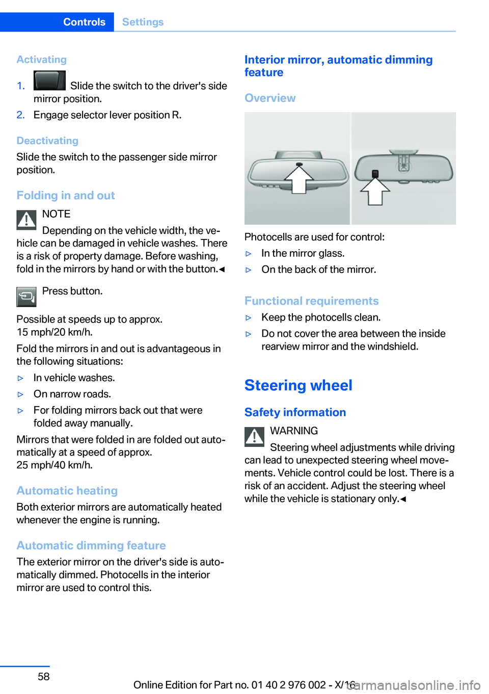 BMW M3 2017 Workshop Manual �A�c�t�i�v�a�t�i�n�g�1�.� � �S�l�i�d�e� �t�h�e� �s�w�i�t�c�h� �t�o� �t�h�e� �d�r�i�v�e�r�'�s� �s�i�d�e
�m�i�r�r�o�r� �p�o�s�i�t�i�o�n�.�2�.�E�n�g�a�g�e� �s�e�l�e�c�t�o�r� �l�e�v�e�r� �p�o�s�i�t�i�