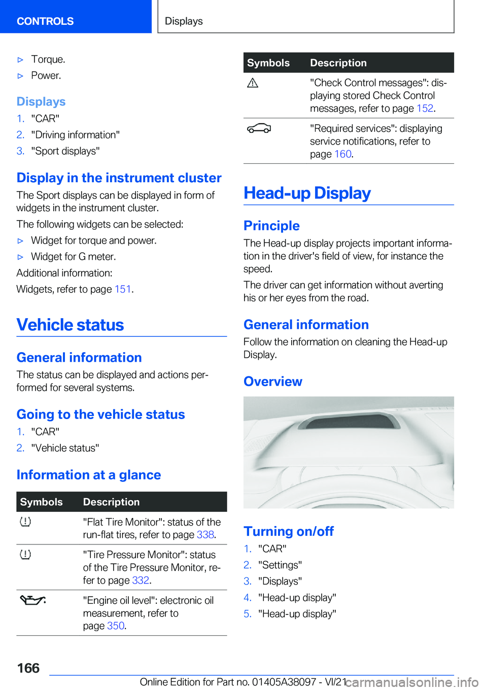 BMW M4 2022  Owners Manual 'x�T�o�r�q�u�e�.'x�P�o�w�e�r�.
�D�i�s�p�l�a�y�s
�1�.�"�C�A�R�"�2�.�"�D�r�i�v�i�n�g��i�n�f�o�r�m�a�t�i�o�n�"�3�.�"�S�p�o�r�t��d�i�s�p�l�a�y�s�"
�D�i�s�p�l�a�y��i�n��