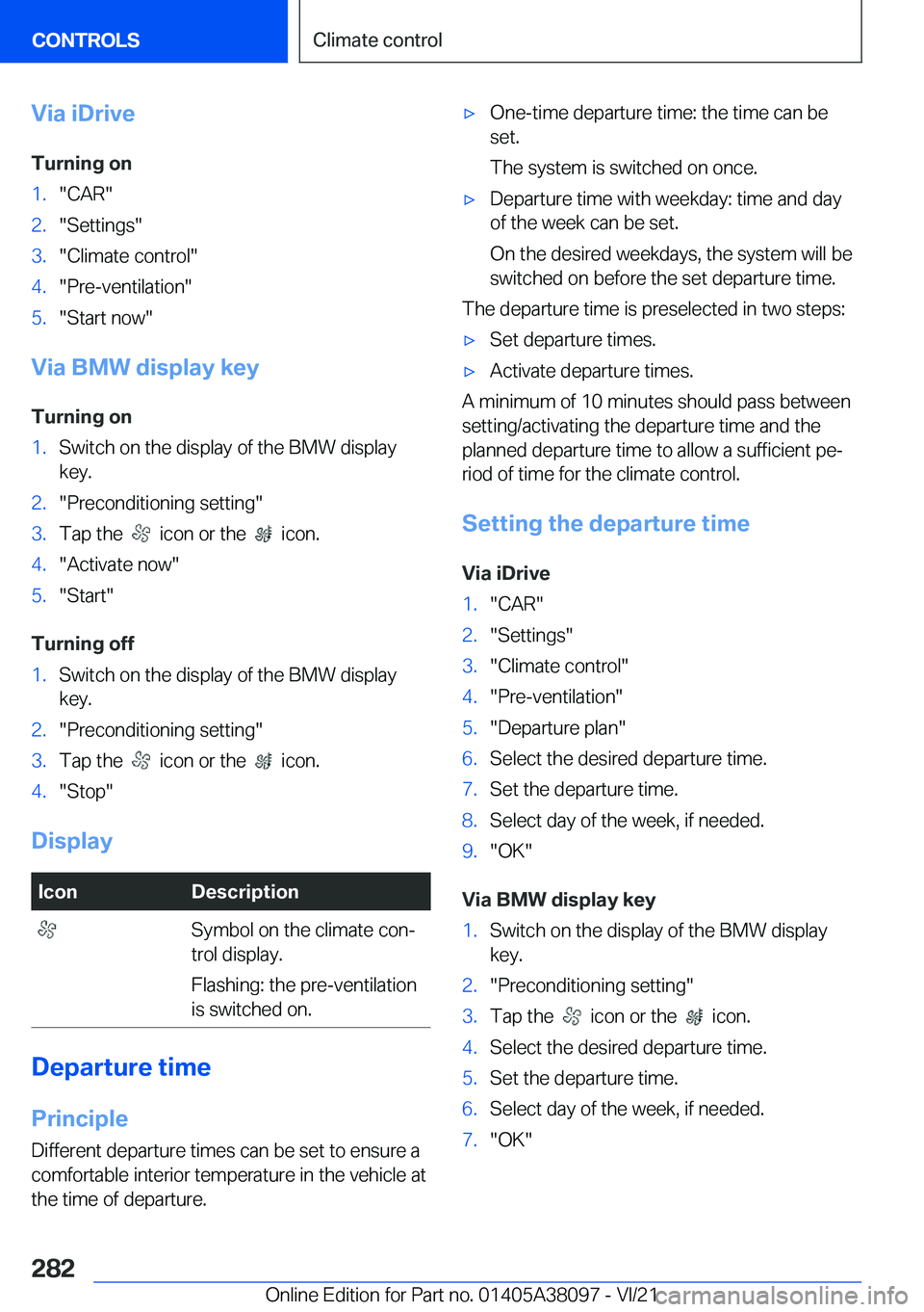 BMW M4 2022  Owners Manual �V�i�a��i�D�r�i�v�e
�T�u�r�n�i�n�g��o�n�1�.�"�C�A�R�"�2�.�"�S�e�t�t�i�n�g�s�"�3�.�"�C�l�i�m�a�t�e��c�o�n�t�r�o�l�"�4�.�"�P�r�e�-�v�e�n�t�i�l�a�t�i�o�n�"�5�.�"�S�