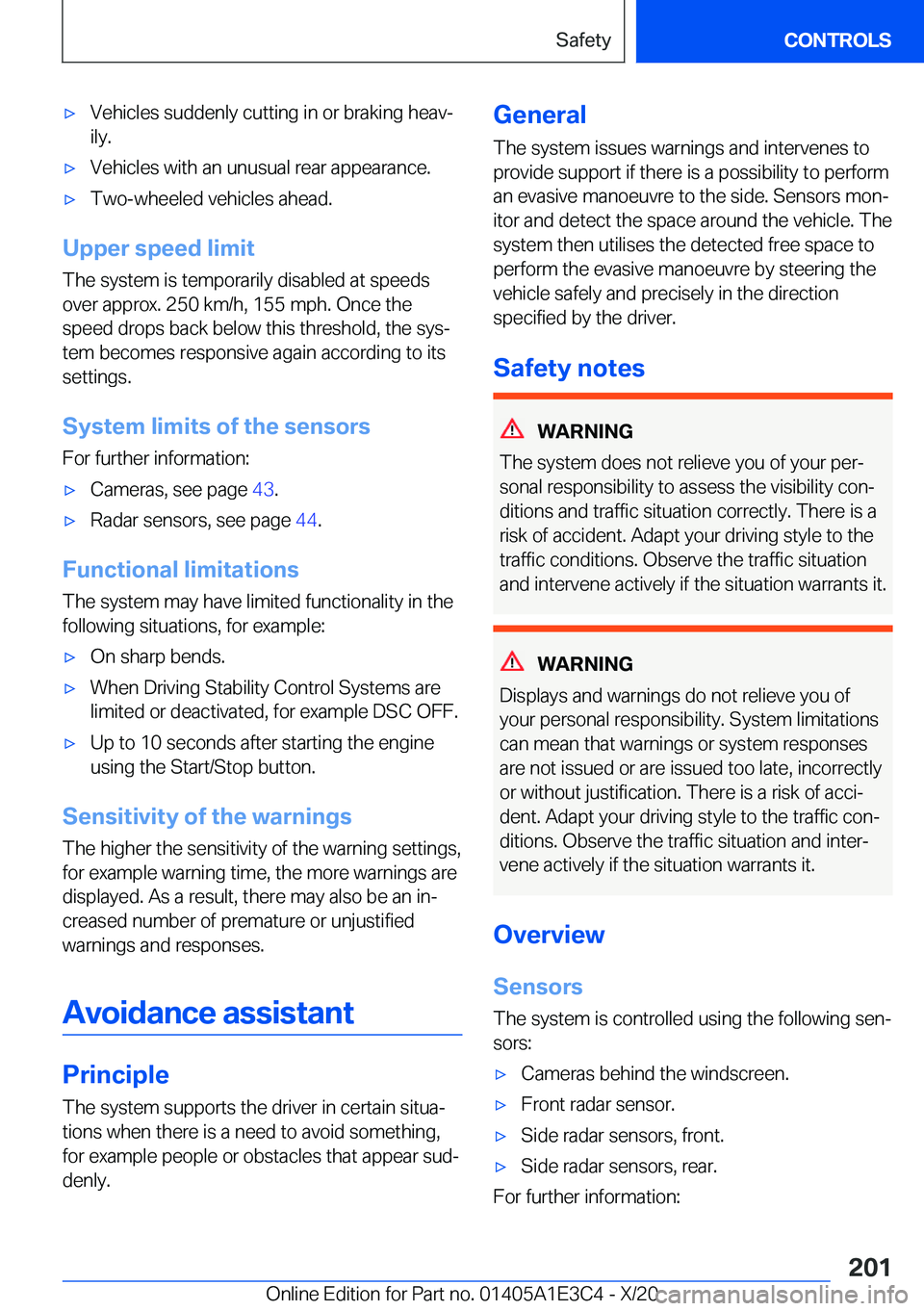 BMW M4 2021  Owners Manual 'x�V�e�h�i�c�l�e�s��s�u�d�d�e�n�l�y��c�u�t�t�i�n�g��i�n��o�r��b�r�a�k�i�n�g��h�e�a�vj
�i�l�y�.'x�V�e�h�i�c�l�e�s��w�i�t�h��a�n��u�n�u�s�u�a�l��r�e�a�r��a�p�p�e�a�r�a�n�c�e�.'x�