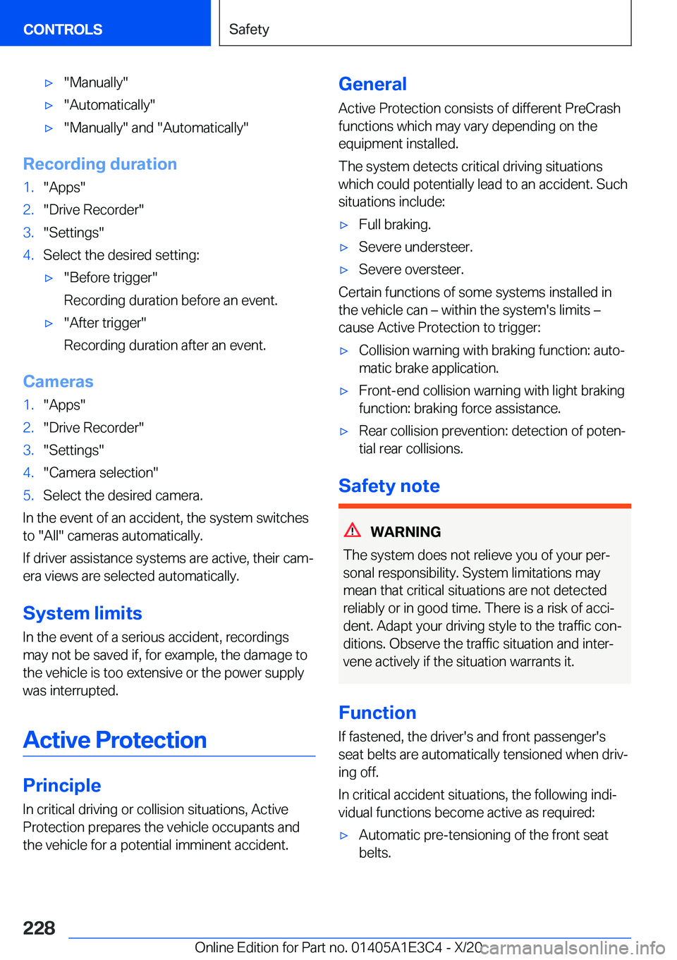 BMW M4 2021  Owners Manual 'x��M�a�n�u�a�l�l�y�'x��A�u�t�o�m�a�t�i�c�a�l�l�y�'x��M�a�n�u�a�l�l�y���a�n�d���A�u�t�o�m�a�t�i�c�a�l�l�y�
�R�e�c�o�r�d�i�n�g��d�u�r�a�t�i�o�n
�1�.��A�p�p�s��2�.��D�r�i�v�e�