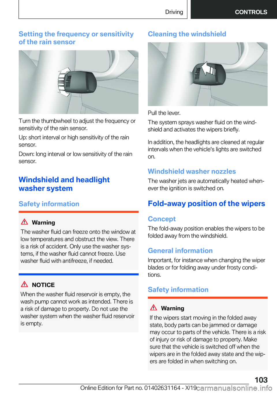 BMW M4 2020  Owners Manual �S�e�t�t�i�n�g��t�h�e��f�r�e�q�u�e�n�c�y��o�r��s�e�n�s�i�t�i�v�i�t�y
�o�f��t�h�e��r�a�i�n��s�e�n�s�o�r
�T�u�r�n��t�h�e��t�h�u�m�b�w�h�e�e�l��t�o��a�d�j�u�s�t��t�h�e��f�r�e�q�u�e�n�c�y��o