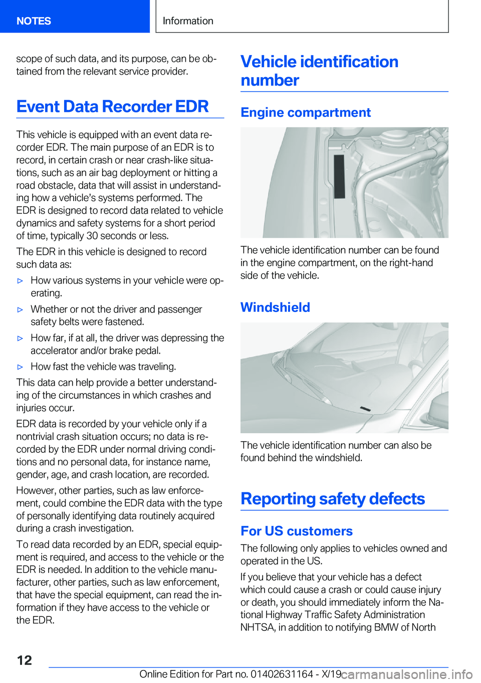 BMW M4 2020 User Guide �s�c�o�p�e��o�f��s�u�c�h��d�a�t�a�,��a�n�d��i�t�s��p�u�r�p�o�s�e�,��c�a�n��b�e��o�b#j�t�a�i�n�e�d��f�r�o�m��t�h�e��r�e�l�e�v�a�n�t��s�e�r�v�i�c�e��p�r�o�v�i�d�e�r�.
�E�v�e�n�t��D�a�t�a�