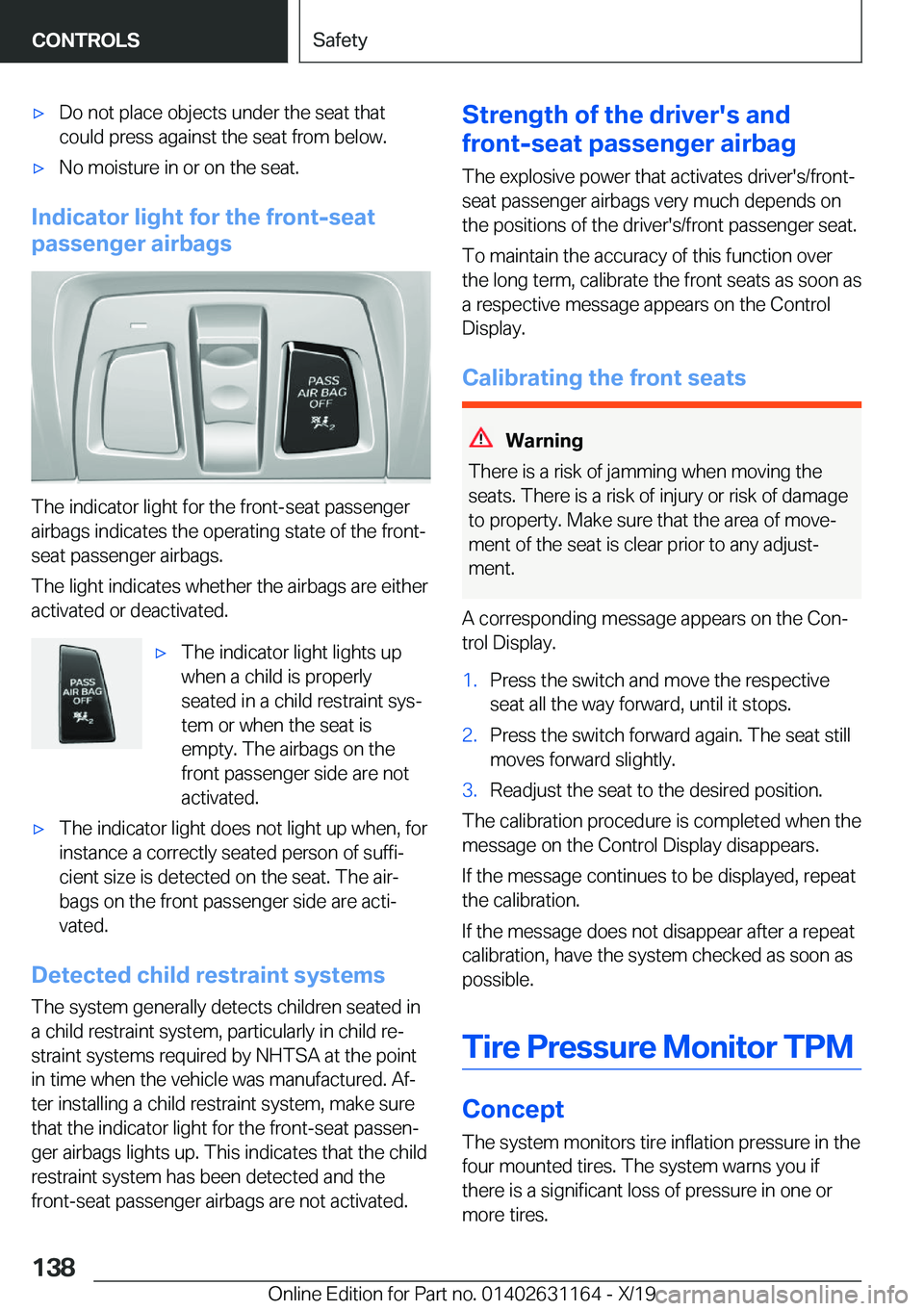 BMW M4 2020  Owners Manual 'x�D�o��n�o�t��p�l�a�c�e��o�b�j�e�c�t�s��u�n�d�e�r��t�h�e��s�e�a�t��t�h�a�t�c�o�u�l�d��p�r�e�s�s��a�g�a�i�n�s�t��t�h�e��s�e�a�t��f�r�o�m��b�e�l�o�w�.'x�N�o��m�o�i�s�t�u�r�e��i�n