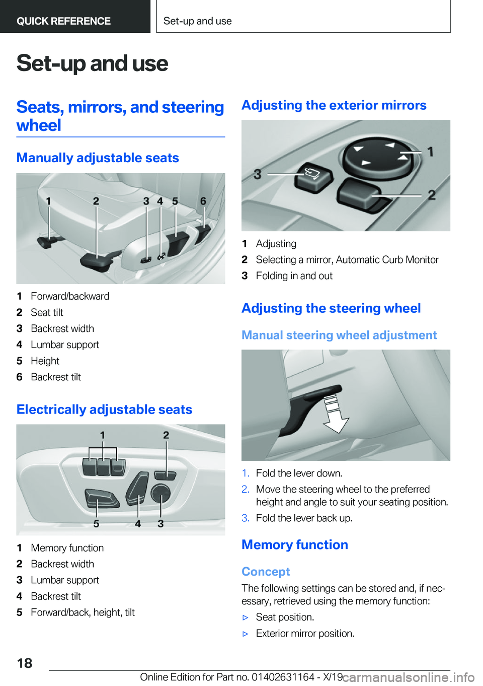 BMW M4 2020 User Guide �S�e�t�-�u�p��a�n�d��u�s�e�S�e�a�t�s�,��m�i�r�r�o�r�s�,��a�n�d��s�t�e�e�r�i�n�g�w�h�e�e�l
�M�a�n�u�a�l�l�y��a�d�j�u�s�t�a�b�l�e��s�e�a�t�s
�1�F�o�r�w�a�r�d�/�b�a�c�k�w�a�r�d�2�S�e�a�t��t�i�l�t