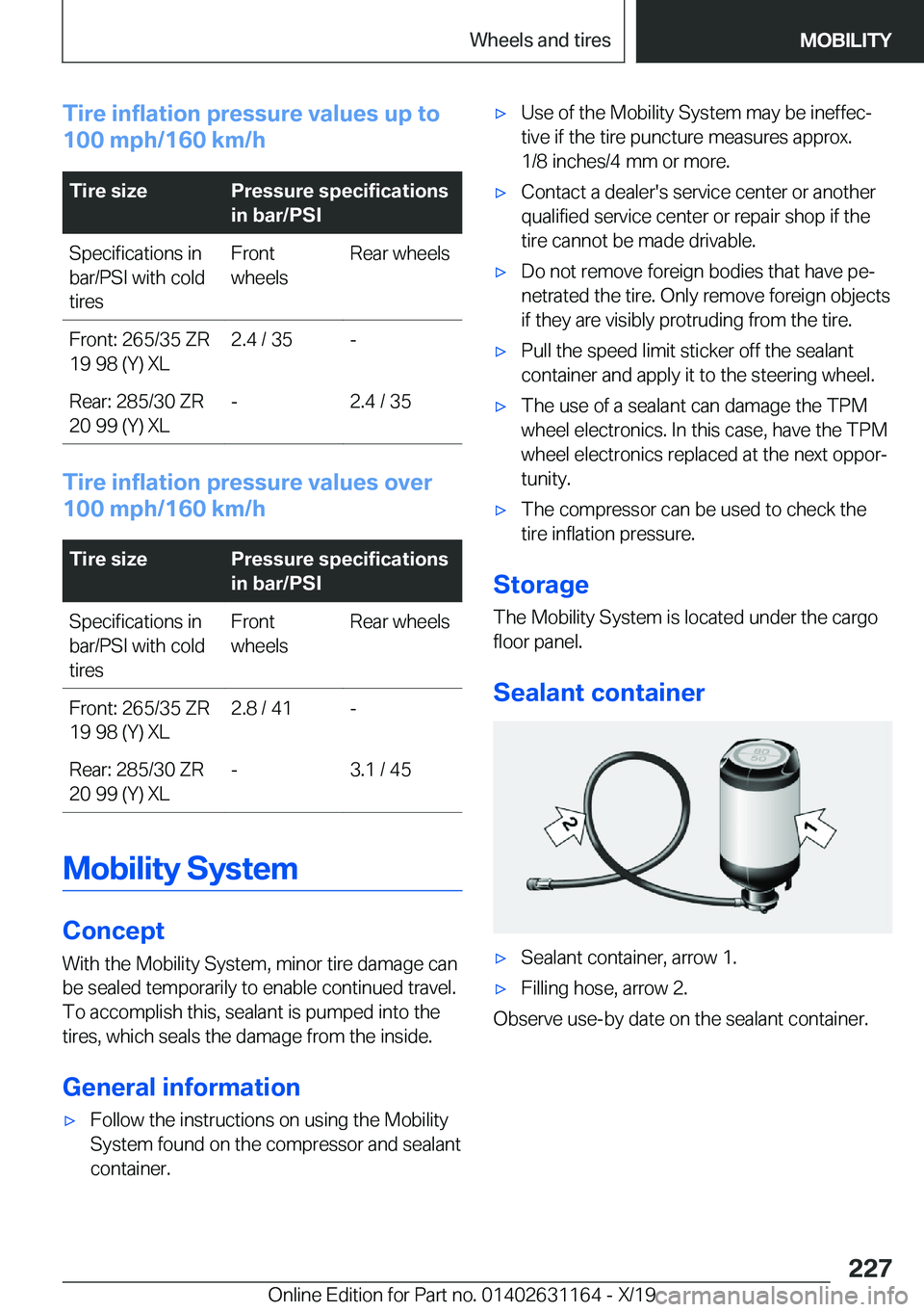 BMW M4 2020  Owners Manual �T�i�r�e��i�n�f�l�a�t�i�o�n��p�r�e�s�s�u�r�e��v�a�l�u�e�s��u�p��t�o
�1�0�0��m�p�h�/�1�6�0��k�m�/�h�T�i�r�e��s�i�z�e�P�r�e�s�s�u�r�e��s�p�e�c�i�f�i�c�a�t�i�o�n�s
�i�n��b�a�r�/�P�S�I�S�p�e�c�i