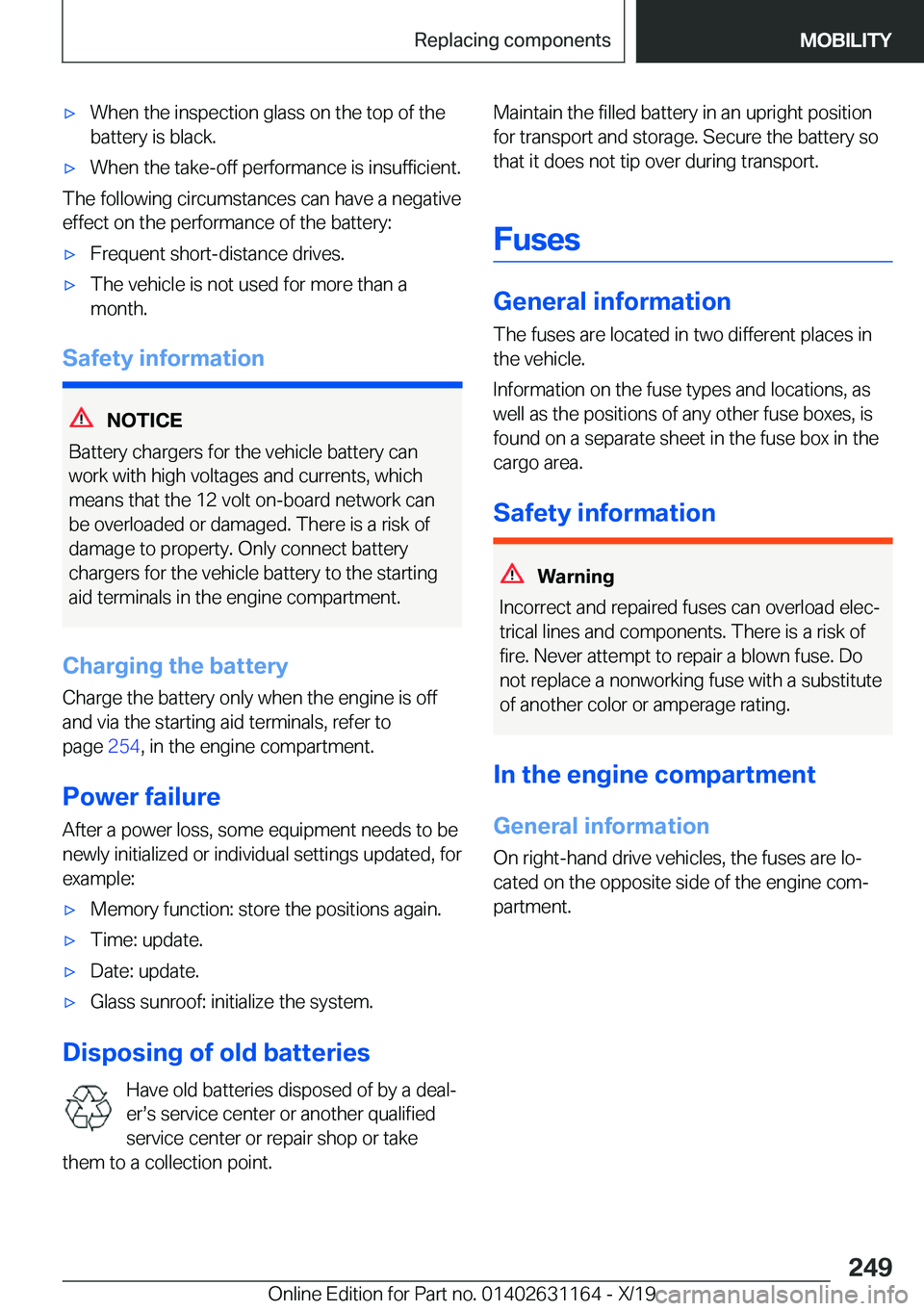 BMW M4 2020  Owners Manual 'x�W�h�e�n��t�h�e��i�n�s�p�e�c�t�i�o�n��g�l�a�s�s��o�n��t�h�e��t�o�p��o�f��t�h�e
�b�a�t�t�e�r�y��i�s��b�l�a�c�k�.'x�W�h�e�n��t�h�e��t�a�k�e�-�o�f�f��p�e�r�f�o�r�m�a�n�c�e��i�s��