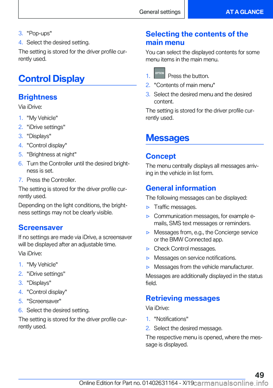 BMW M4 2020 Service Manual �3�.�"�P�o�p�-�u�p�s�"�4�.�S�e�l�e�c�t��t�h�e��d�e�s�i�r�e�d��s�e�t�t�i�n�g�.
�T�h�e��s�e�t�t�i�n�g��i�s��s�t�o�r�e�d��f�o�r��t�h�e��d�r�i�v�e�r��p�r�o�f�i�l�e��c�u�r#j
�r�e�n�t�l�y