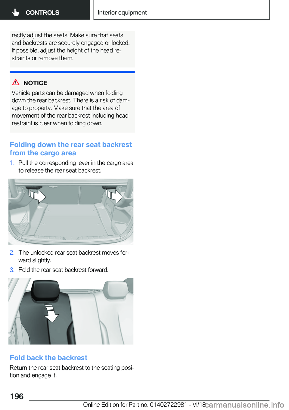 BMW M4 2019  Owners Manual �r�e�c�t�l�y��a�d�j�u�s�t��t�h�e��s�e�a�t�s�.��M�a�k�e��s�u�r�e��t�h�a�t��s�e�a�t�s�a�n�d��b�a�c�k�r�e�s�t�s��a�r�e��s�e�c�u�r�e�l�y��e�n�g�a�g�e�d��o�r��l�o�c�k�e�d�.
�I�f��p�o�s�s�i�b�