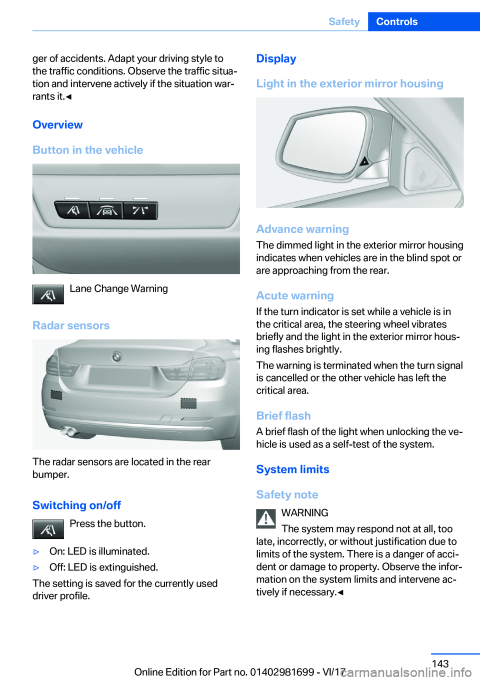 BMW M4 2018  Owners Manual �g�e�r� �o�f� �a�c�c�i�d�e�n�t�s�.� �A�d�a�p�t� �y�o�u�r� �d�r�i�v�i�n�g� �s�t�y�l�e� �t�o
�t�h�e� �t�r�a�f�f�i�c� �c�o�n�d�i�t�i�o�n�s�.� �O�b�s�e�r�v�e� �t�h�e� �t�r�a�f�f�i�c� �s�i�t�u�aj �t�i�o�n