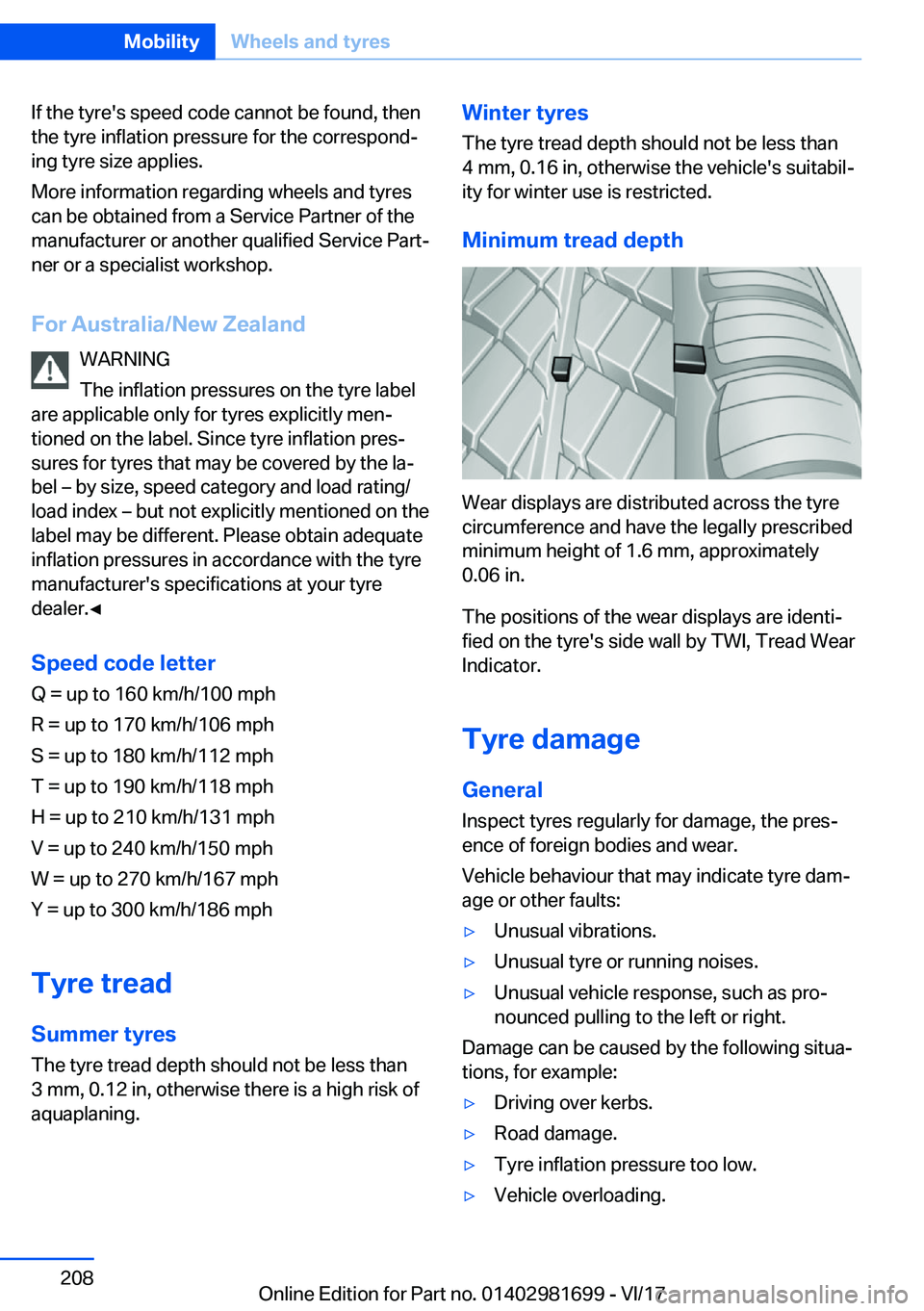 BMW M4 2018  Owners Manual �I�f� �t�h�e� �t�y�r�e�'�s� �s�p�e�e�d� �c�o�d�e� �c�a�n�n�o�t� �b�e� �f�o�u�n�d�,� �t�h�e�n
�t�h�e� �t�y�r�e� �i�n�f�l�a�t�i�o�n� �p�r�e�s�s�u�r�e� �f�o�r� �t�h�e� �c�o�r�r�e�s�p�o�n�dj �i�n�g� 