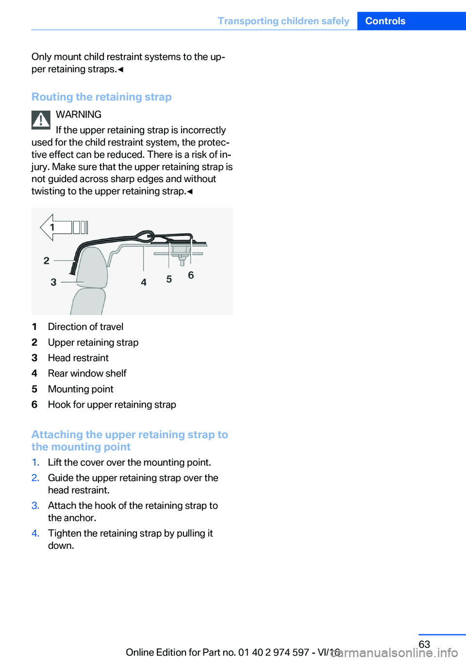BMW M4 2017 Repair Manual �O�n�l�y� �m�o�u�n�t� �c�h�i�l�d� �r�e�s�t�r�a�i�n�t� �s�y�s�t�e�m�s� �t�o� �t�h�e� �u�pj�p�e�r� �r�e�t�a�i�n�i�n�g� �s�t�r�a�p�s�.'