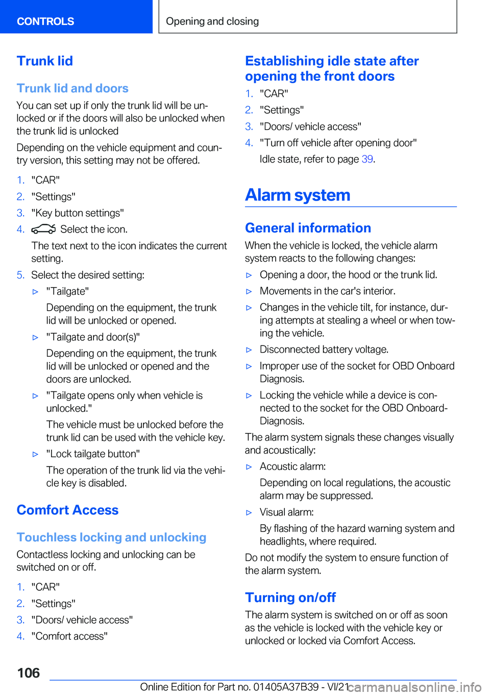 BMW M5 2022  Owners Manual �T�r�u�n�k��l�i�d�T�r�u�n�k��l�i�d��a�n�d��d�o�o�r�s�Y�o�u��c�a�n��s�e�t��u�p��i�f��o�n�l�y��t�h�e��t�r�u�n�k��l�i�d��w�i�l�l��b�e��u�n#j�l�o�c�k�e�d��o�r��i�f��t�h�e��d�o�o�r�s��w