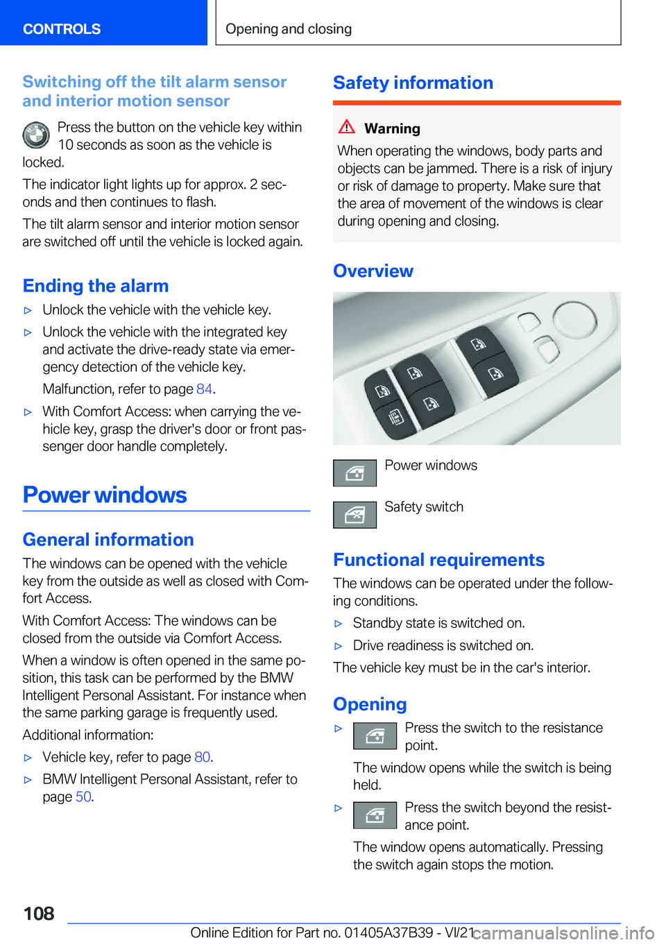 BMW M5 2022  Owners Manual �S�w�i�t�c�h�i�n�g��o�f�f��t�h�e��t�i�l�t��a�l�a�r�m��s�e�n�s�o�r
�a�n�d��i�n�t�e�r�i�o�r��m�o�t�i�o�n��s�e�n�s�o�r
�P�r�e�s�s��t�h�e��b�u�t�t�o�n��o�n��t�h�e��v�e�h�i�c�l�e��k�e�y��w�i