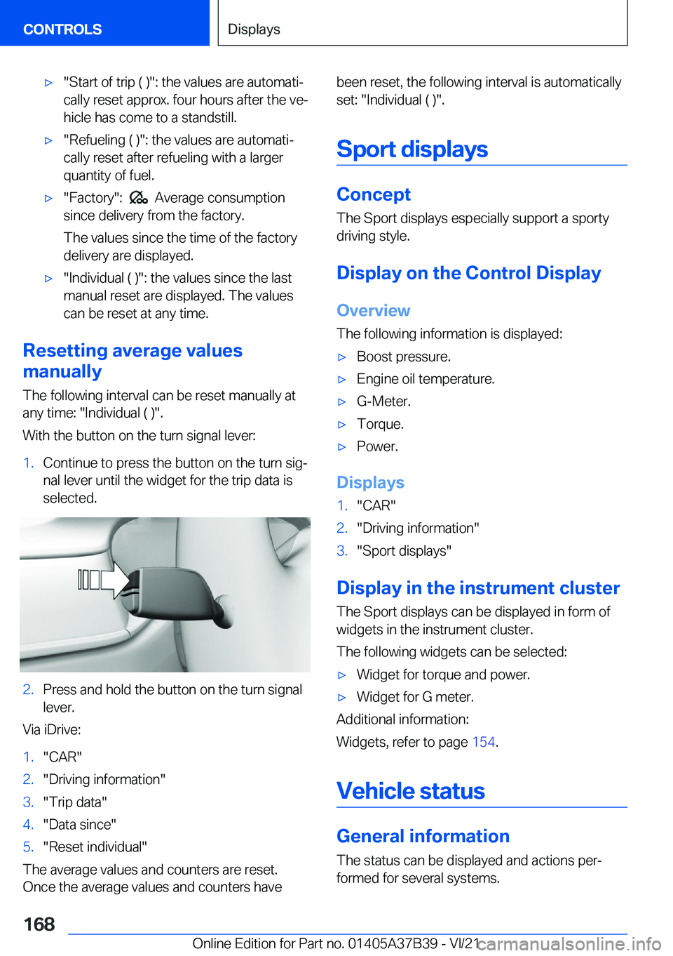 BMW M5 2022  Owners Manual 'x�"�S�t�a�r�t��o�f��t�r�i�p��(��)�"�:��t�h�e��v�a�l�u�e�s��a�r�e��a�u�t�o�m�a�t�i#j
�c�a�l�l�y��r�e�s�e�t��a�p�p�r�o�x�.��f�o�u�r��h�o�u�r�s��a�f�t�e�r��t�h�e��v�e#j
�h�i�c