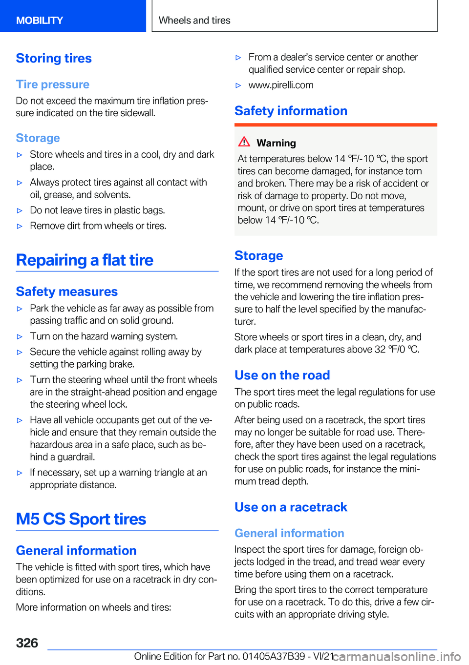 BMW M5 2022  Owners Manual �S�t�o�r�i�n�g��t�i�r�e�s
�T�i�r�e��p�r�e�s�s�u�r�e
�D�o��n�o�t��e�x�c�e�e�d��t�h�e��m�a�x�i�m�u�m��t�i�r�e��i�n�f�l�a�t�i�o�n��p�r�e�s#j
�s�u�r�e��i�n�d�i�c�a�t�e�d��o�n��t�h�e��t�i�r�e�