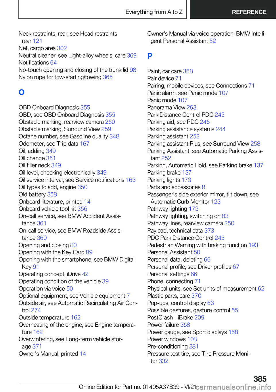 BMW M5 2022  Owners Manual �N�e�c�k��r�e�s�t�r�a�i�n�t�s�,��r�e�a�r�,��s�e�e��H�e�a�d��r�e�s�t�r�a�i�n�t�s�r�e�a�r� �1�2�1�
�N�e�t�,��c�a�r�g�o��a�r�e�a� �3�0�2�
�N�e�u�t�r�a�l��c�l�e�a�n�e�r�,��s�e�e��L�i�g�h�t�-