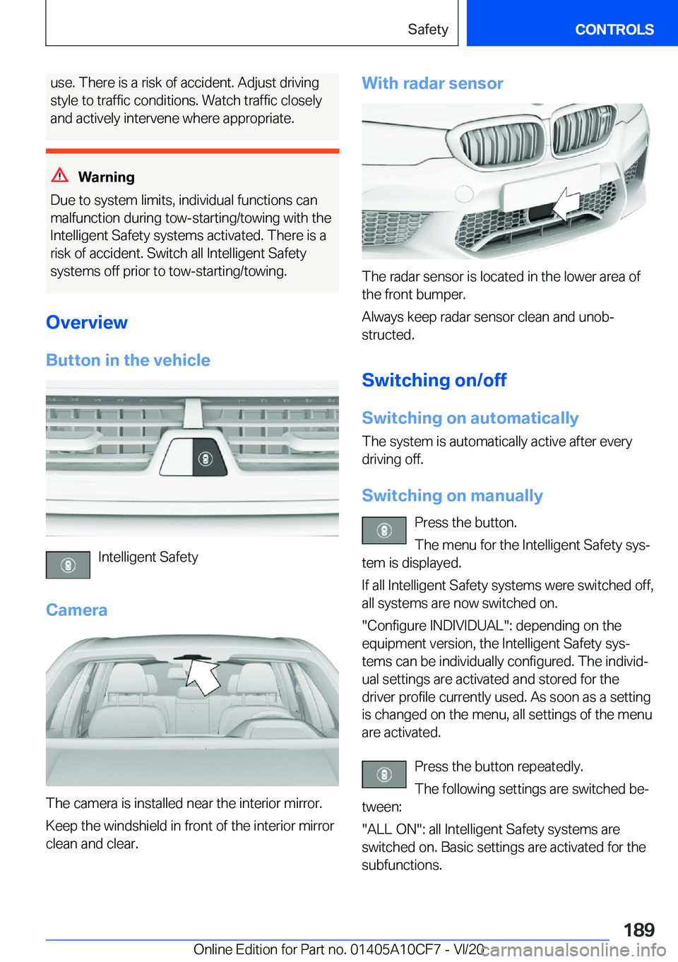 BMW M5 2021  Owners Manual �u�s�e�.��T�h�e�r�e��i�s��a��r�i�s�k��o�f��a�c�c�i�d�e�n�t�.��A�d�j�u�s�t��d�r�i�v�i�n�g
�s�t�y�l�e��t�o��t�r�a�f�f�i�c��c�o�n�d�i�t�i�o�n�s�.��W�a�t�c�h��t�r�a�f�f�i�c��c�l�o�s�e�l�y
�a