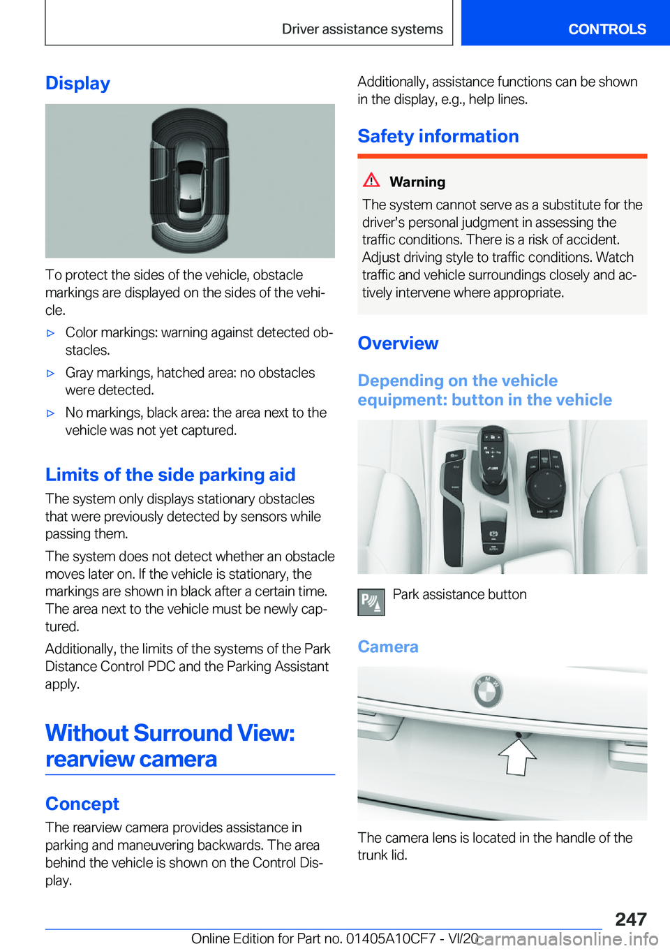 BMW M5 2021  Owners Manual �D�i�s�p�l�a�y
�T�o��p�r�o�t�e�c�t��t�h�e��s�i�d�e�s��o�f��t�h�e��v�e�h�i�c�l�e�,��o�b�s�t�a�c�l�e
�m�a�r�k�i�n�g�s��a�r�e��d�i�s�p�l�a�y�e�d��o�n��t�h�e��s�i�d�e�s��o�f��t�h�e��v�e�h�i