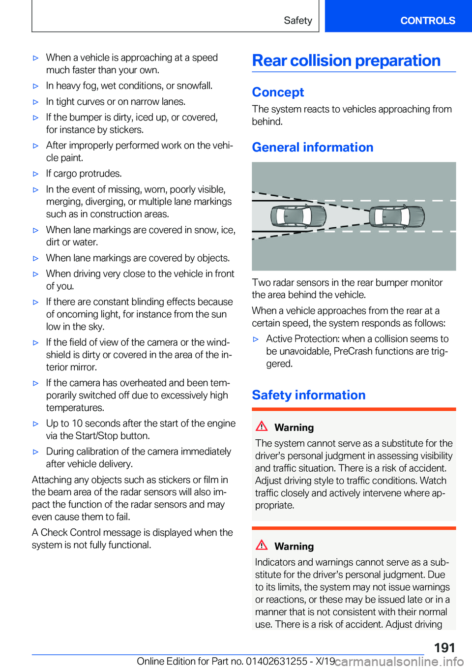 BMW M5 2020  Owners Manual 'x�W�h�e�n��a��v�e�h�i�c�l�e��i�s��a�p�p�r�o�a�c�h�i�n�g��a�t��a��s�p�e�e�d
�m�u�c�h��f�a�s�t�e�r��t�h�a�n��y�o�u�r��o�w�n�.'x�I�n��h�e�a�v�y��f�o�g�,��w�e�t��c�o�n�d�i�t�i�o�n�