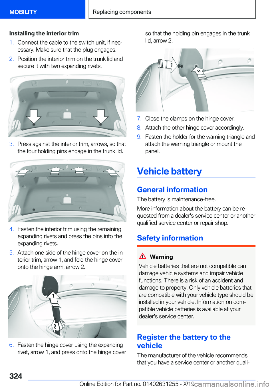 BMW M5 2020  Owners Manual �I�n�s�t�a�l�l�i�n�g��t�h�e��i�n�t�e�r�i�o�r��t�r�i�m�1�.�C�o�n�n�e�c�t��t�h�e��c�a�b�l�e��t�o��t�h�e��s�w�i�t�c�h��u�n�i�t�,��i�f��n�e�c#j
�e�s�s�a�r�y�.��M�a�k�e��s�u�r�e��t�h�a�t��t�