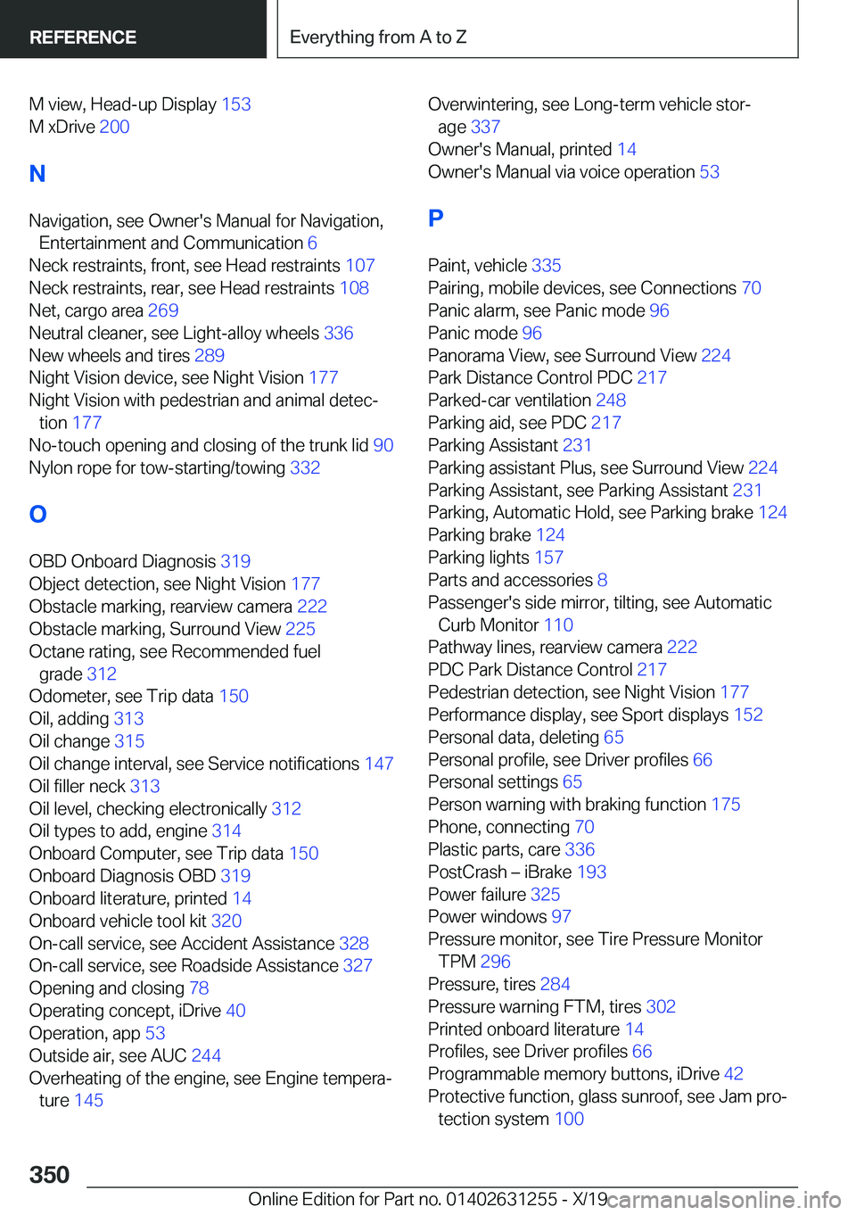 BMW M5 2020  Owners Manual �M��v�i�e�w�,��H�e�a�d�-�u�p��D�i�s�p�l�a�y��1�5�3�
�M��x�D�r�i�v�e� �2�0�0�
�N �N�a�v�i�g�a�t�i�o�n�,��s�e�e��O�w�n�e�r�'�s��M�a�n�u�a�l��f�o�r��N�a�v�i�g�a�t�i�o�n�, �E�n�t�e�r�t�a�
