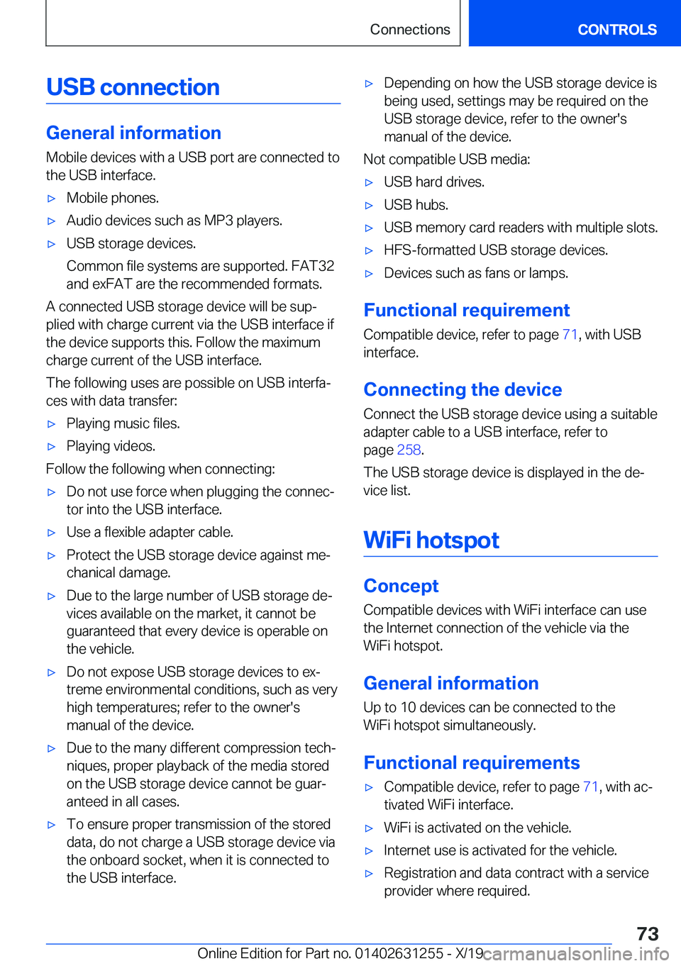BMW M5 2020 Manual PDF �U�S�B��c�o�n�n�e�c�t�i�o�n
�G�e�n�e�r�a�l��i�n�f�o�r�m�a�t�i�o�n�M�o�b�i�l�e��d�e�v�i�c�e�s��w�i�t�h��a��U�S�B��p�o�r�t��a�r�e��c�o�n�n�e�c�t�e�d��t�o
�t�h�e��U�S�B��i�n�t�e�r�f�a�c�e�.
&