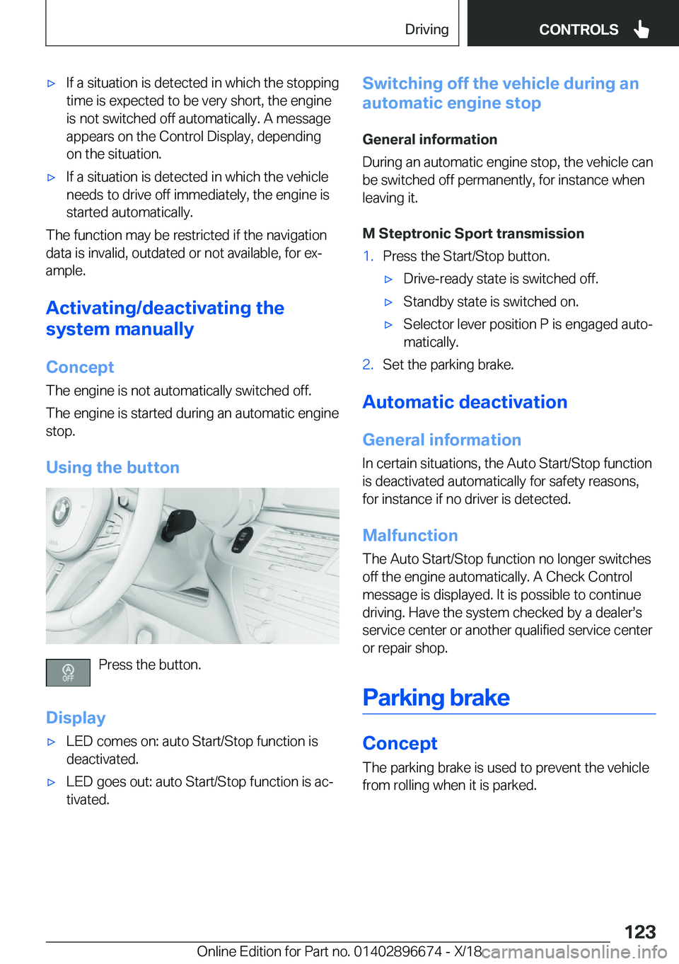 BMW M5 2019  Owners Manual 'x�I�f��a��s�i�t�u�a�t�i�o�n��i�s��d�e�t�e�c�t�e�d��i�n��w�h�i�c�h��t�h�e��s�t�o�p�p�i�n�g�t�i�m�e��i�s��e�x�p�e�c�t�e�d��t�o��b�e��v�e�r�y��s�h�o�r�t�,��t�h�e��e�n�g�i�n�e
�i�s��