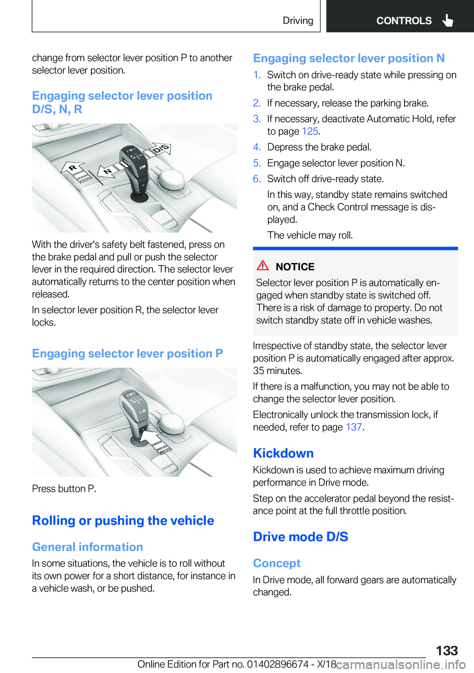 BMW M5 2019  Owners Manual �c�h�a�n�g�e��f�r�o�m��s�e�l�e�c�t�o�r��l�e�v�e�r��p�o�s�i�t�i�o�n��P��t�o��a�n�o�t�h�e�r�s�e�l�e�c�t�o�r��l�e�v�e�r��p�o�s�i�t�i�o�n�.
�E�n�g�a�g�i�n�g��s�e�l�e�c�t�o�r��l�e�v�e�r��p�o�s�