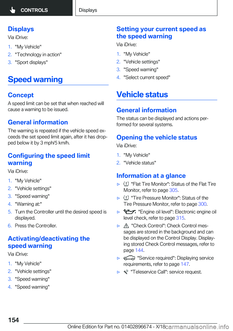 BMW M5 2019  Owners Manual �D�i�s�p�l�a�y�s
�V�i�a��i�D�r�i�v�e�:�1�.��M�y��V�e�h�i�c�l�e��2�.��T�e�c�h�n�o�l�o�g�y��i�n��a�c�t�i�o�n��3�.��S�p�o�r�t��d�i�s�p�l�a�y�s�
�S�p�e�e�d��w�a�r�n�i�n�g
�C�o�n�c�e�p�t
�A��s