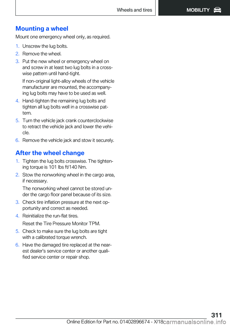 BMW M5 2019  Owners Manual �M�o�u�n�t�i�n�g��a��w�h�e�e�l
�M�o�u�n�t��o�n�e��e�m�e�r�g�e�n�c�y��w�h�e�e�l��o�n�l�y�,��a�s��r�e�q�u�i�r�e�d�.�1�.�U�n�s�c�r�e�w��t�h�e��l�u�g��b�o�l�t�s�.�2�.�R�e�m�o�v�e��t�h�e��w�h�