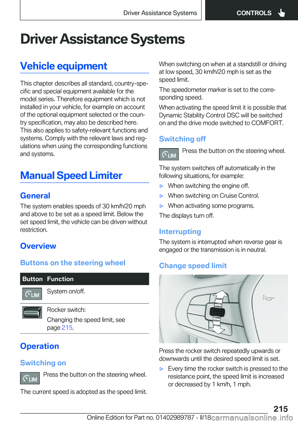 BMW M5 2018  Owners Manual �D�r�i�v�e�r��A�s�s�i�s�t�a�n�c�e��S�y�s�t�e�m�s�V�e�h�i�c�l�e��e�q�u�i�p�m�e�n�t
�T�h�i�s��c�h�a�p�t�e�r��d�e�s�c�r�i�b�e�s��a�l�l��s�t�a�n�d�a�r�d�,��c�o�u�n�t�r�y�-�s�p�ej�c�i�f�i�c��a�n�