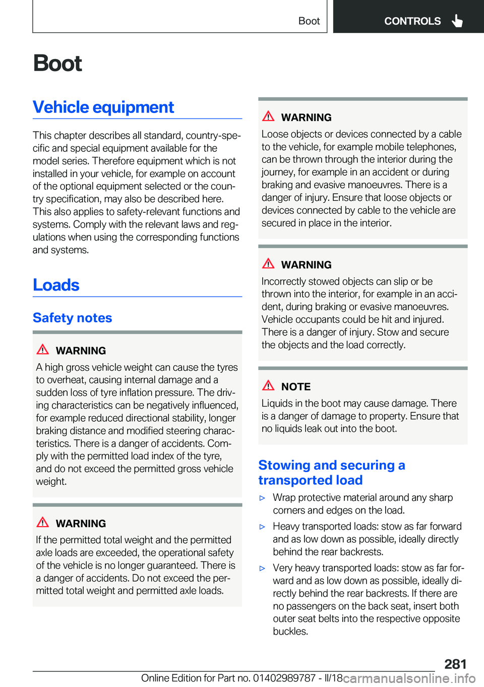 BMW M5 2018  Owners Manual �B�o�o�t�V�e�h�i�c�l�e��e�q�u�i�p�m�e�n�t
�T�h�i�s��c�h�a�p�t�e�r��d�e�s�c�r�i�b�e�s��a�l�l��s�t�a�n�d�a�r�d�,��c�o�u�n�t�r�y�-�s�p�ej�c�i�f�i�c��a�n�d��s�p�e�c�i�a�l��e�q�u�i�p�m�e�n�t��a�