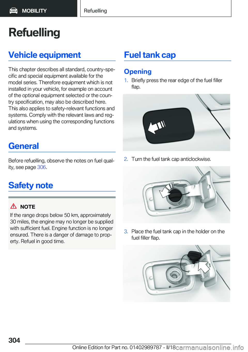 BMW M5 2018  Owners Manual �R�e�f�u�e�l�l�i�n�g�V�e�h�i�c�l�e��e�q�u�i�p�m�e�n�t
�T�h�i�s��c�h�a�p�t�e�r��d�e�s�c�r�i�b�e�s��a�l�l��s�t�a�n�d�a�r�d�,��c�o�u�n�t�r�y�-�s�p�ej�c�i�f�i�c��a�n�d��s�p�e�c�i�a�l��e�q�u�i�p�