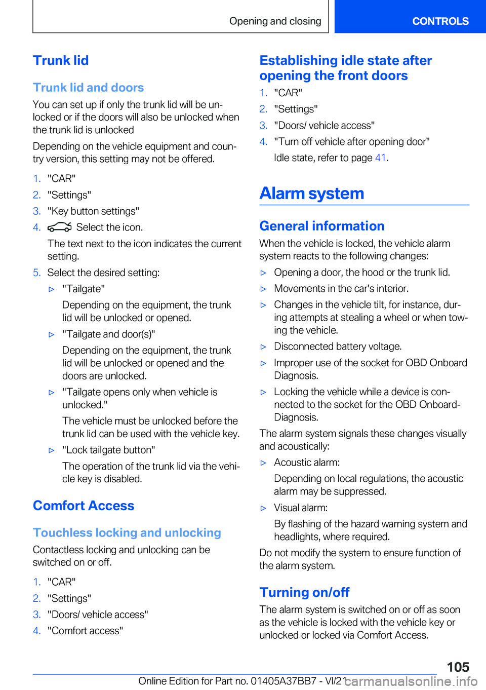 BMW M8 2022  Owners Manual �T�r�u�n�k��l�i�d�T�r�u�n�k��l�i�d��a�n�d��d�o�o�r�s�Y�o�u��c�a�n��s�e�t��u�p��i�f��o�n�l�y��t�h�e��t�r�u�n�k��l�i�d��w�i�l�l��b�e��u�n#j�l�o�c�k�e�d��o�r��i�f��t�h�e��d�o�o�r�s��w