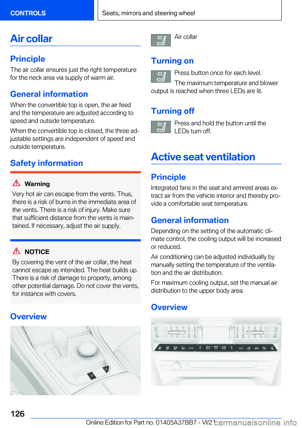 BMW M8 2022  Owners Manual �A�i�r��c�o�l�l�a�r
�P�r�i�n�c�i�p�l�e
�T�h�e��a�i�r��c�o�l�l�a�r��e�n�s�u�r�e�s��j�u�s�t��t�h�e��r�i�g�h�t��t�e�m�p�e�r�a�t�u�r�e
�f�o�r��t�h�e��n�e�c�k��a�r�e�a��v�i�a��s�u�p�p�l�y��o�