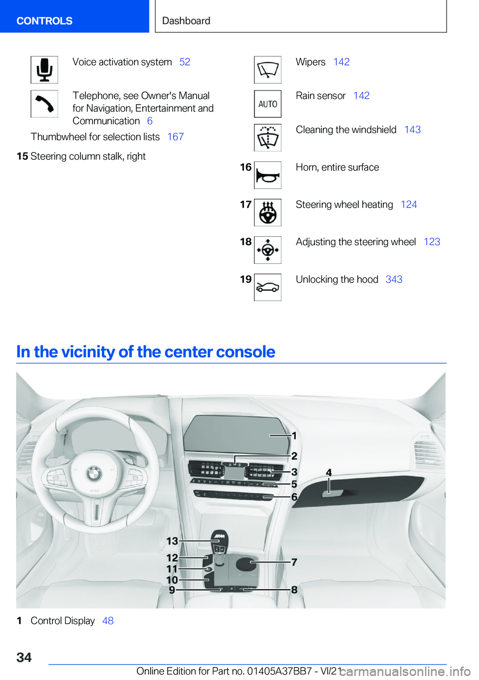 BMW M8 2022 Owners Guide �V�o�i�c�e��a�c�t�i�v�a�t�i�o�n��s�y�s�t�e�m#\#_�5�2�T�e�l�e�p�h�o�n�e�,��s�e�e��O�w�n�e�r�'�s��M�a�n�u�a�l
�f�o�r��N�a�v�i�g�a�t�i�o�n�,��E�n�t�e�r�t�a�i�n�m�e�n�t��a�n�d
�C�o�m�m�u�n�i�c