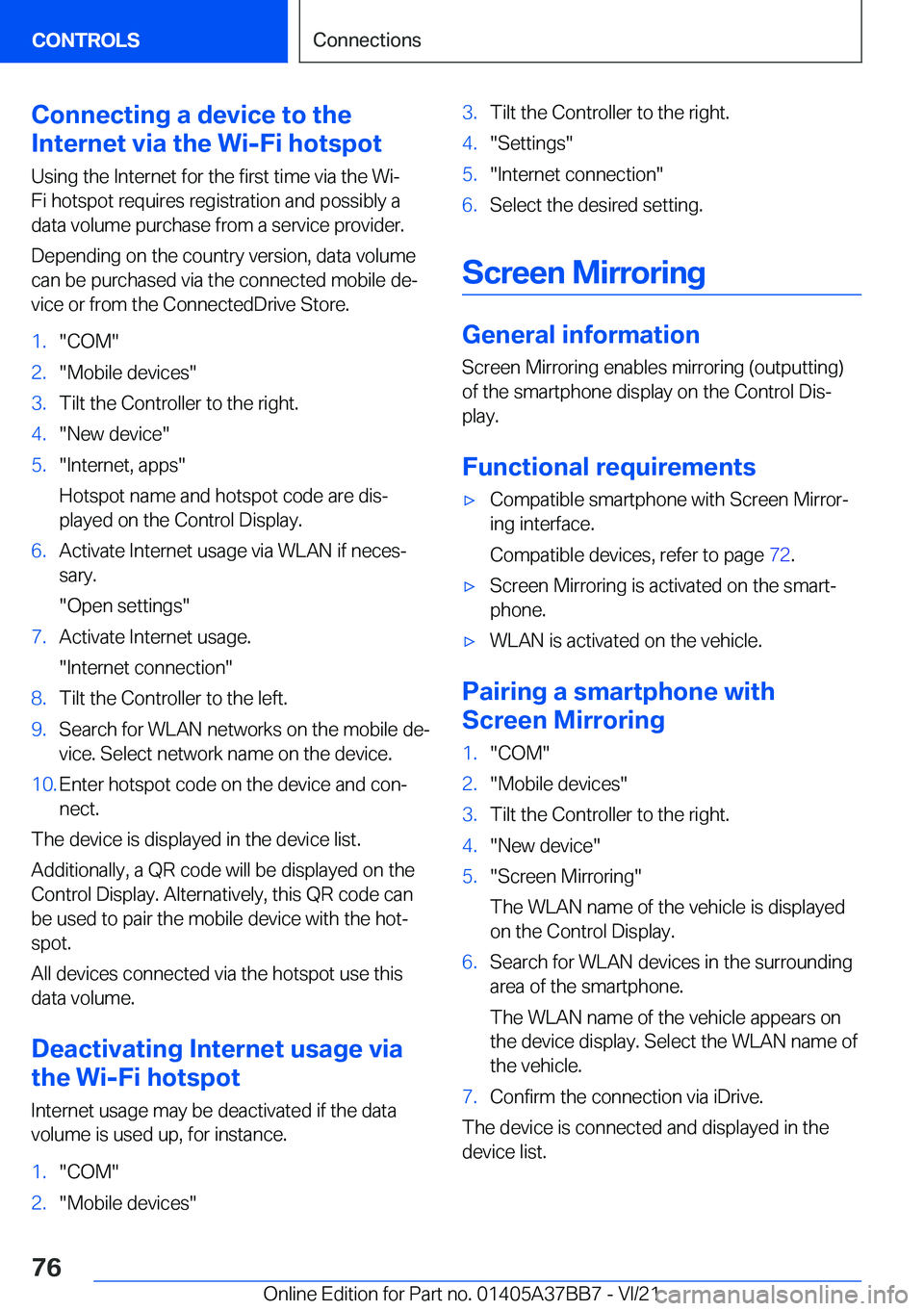 BMW M8 2022 Manual PDF �C�o�n�n�e�c�t�i�n�g��a��d�e�v�i�c�e��t�o��t�h�e
�I�n�t�e�r�n�e�t��v�i�a��t�h�e��W�i�-�F�i��h�o�t�s�p�o�t
�U�s�i�n�g��t�h�e��I�n�t�e�r�n�e�t��f�o�r��t�h�e��f�i�r�s�t��t�i�m�e��v�i�a��t