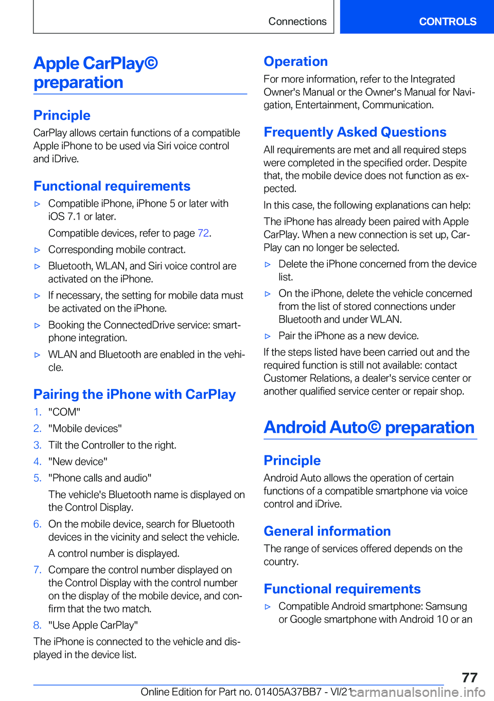 BMW M8 2022 Manual PDF �A�p�p�l�e��C�a�r�P�l�a�y�i�p�r�e�p�a�r�a�t�i�o�n
�P�r�i�n�c�i�p�l�e
�C�a�r�P�l�a�y��a�l�l�o�w�s��c�e�r�t�a�i�n��f�u�n�c�t�i�o�n�s��o�f��a��c�o�m�p�a�t�i�b�l�e
�A�p�p�l�e��i�P�h�o�n�e��t�o��