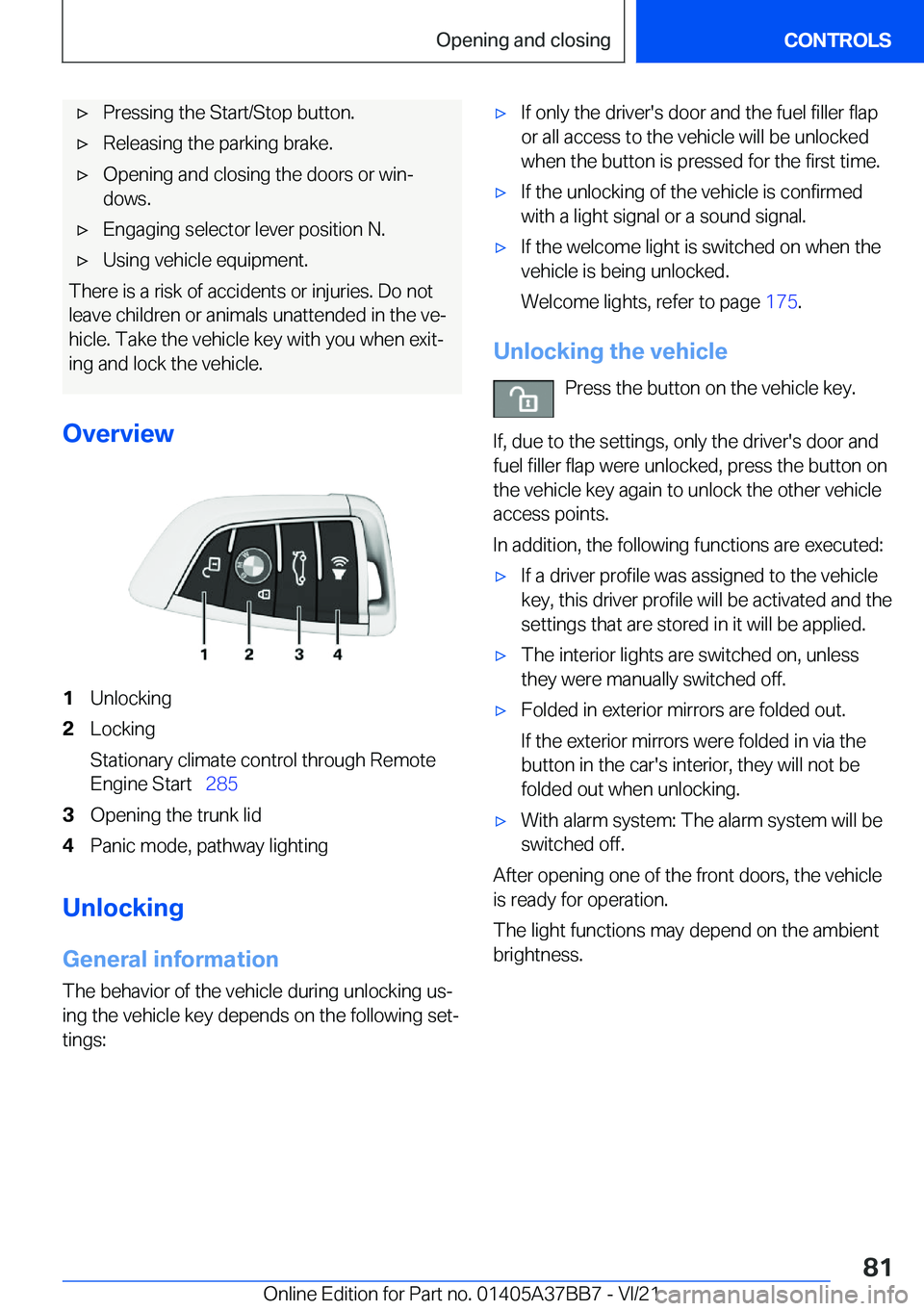 BMW M8 2022 Manual Online 'x�P�r�e�s�s�i�n�g��t�h�e��S�t�a�r�t�/�S�t�o�p��b�u�t�t�o�n�.'x�R�e�l�e�a�s�i�n�g��t�h�e��p�a�r�k�i�n�g��b�r�a�k�e�.'x�O�p�e�n�i�n�g��a�n�d��c�l�o�s�i�n�g��t�h�e��d�o�o�r�s��o�r