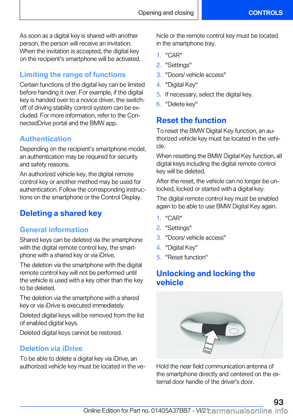 BMW M8 2022  Owners Manual �A�s��s�o�o�n��a�s��a��d�i�g�i�t�a�l��k�e�y��i�s��s�h�a�r�e�d��w�i�t�h��a�n�o�t�h�e�r
�p�e�r�s�o�n�,��t�h�e��p�e�r�s�o�n��w�i�l�l��r�e�c�e�i�v�e��a�n��i�n�v�i�t�a�t�i�o�n�.
�W�h�e�n��t