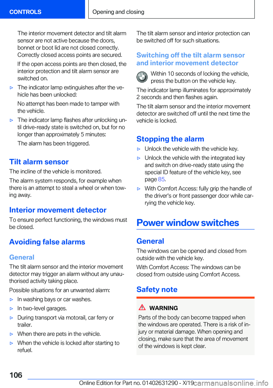 BMW M8 2020  Owners Manual �T�h�e��i�n�t�e�r�i�o�r��m�o�v�e�m�e�n�t��d�e�t�e�c�t�o�r��a�n�d��t�i�l�t��a�l�a�r�m
�s�e�n�s�o�r��a�r�e��n�o�t��a�c�t�i�v�e��b�e�c�a�u�s�e��t�h�e��d�o�o�r�s�, �b�o�n�n�e�t��o�r��b�o�o�t