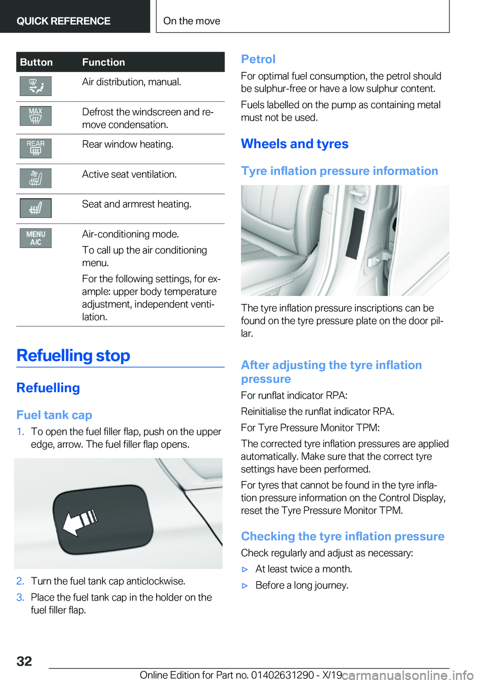 BMW M8 2020 Owners Guide �B�u�t�t�o�n�F�u�n�c�t�i�o�n�A�i�r��d�i�s�t�r�i�b�u�t�i�o�n�,��m�a�n�u�a�l�.�D�e�f�r�o�s�t��t�h�e��w�i�n�d�s�c�r�e�e�n��a�n�d��r�ej
�m�o�v�e��c�o�n�d�e�n�s�a�t�i�o�n�.�R�e�a�r��w�i�n�d�o�w��