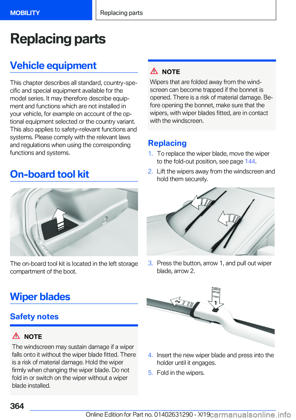 BMW M8 2020  Owners Manual �R�e�p�l�a�c�i�n�g��p�a�r�t�s�V�e�h�i�c�l�e��e�q�u�i�p�m�e�n�t
�T�h�i�s��c�h�a�p�t�e�r��d�e�s�c�r�i�b�e�s��a�l�l��s�t�a�n�d�a�r�d�,��c�o�u�n�t�r�y�-�s�p�ej�c�i�f�i�c��a�n�d��s�p�e�c�i�a�l��