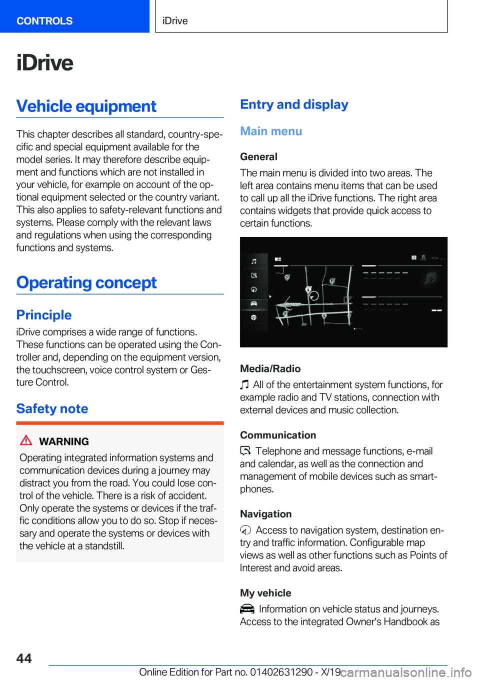 BMW M8 2020 Service Manual �i�D�r�i�v�e�V�e�h�i�c�l�e��e�q�u�i�p�m�e�n�t
�T�h�i�s��c�h�a�p�t�e�r��d�e�s�c�r�i�b�e�s��a�l�l��s�t�a�n�d�a�r�d�,��c�o�u�n�t�r�y�-�s�p�ej�c�i�f�i�c��a�n�d��s�p�e�c�i�a�l��e�q�u�i�p�m�e�n�t�
