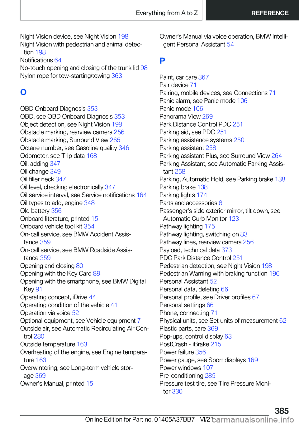 BMW M8 CONVERTIBLE 2022  Owners Manual �N�i�g�h�t��V�i�s�i�o�n��d�e�v�i�c�e�,��s�e�e��N�i�g�h�t��V�i�s�i�o�n��1�9�8�
�N�i�g�h�t��V�i�s�i�o�n��w�i�t�h��p�e�d�e�s�t�r�i�a�n��a�n�d��a�n�i�m�a�l��d�e�t�e�c#j �t�i�o�n� �1�9�8�
�N